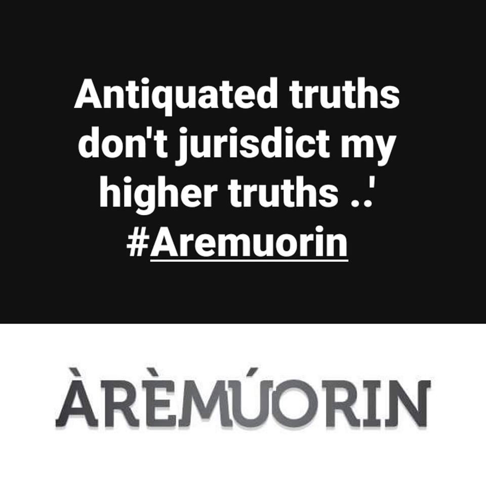 Higher truths - Aremuorin